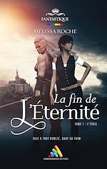 Télécharger le livre :  La fin de l'éternité - Tome 1 : L'éveil