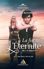 Télécharger le livre :  La fin de l'éternité - Tome 3 : Le retour du mythe