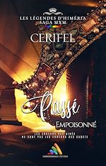 Télécharger le livre :  Les légendes d'Himéria : Passé empoisonné