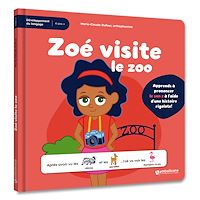 Téléchargez le livre :  Zoé visite le zoo