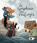 Télécharger le livre :  La symphonie des naufragés