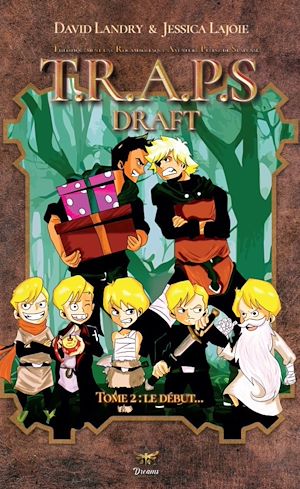 Téléchargez le livre :  Le Draft de TRAPS (Version Générale) - Tome 2.1