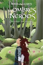 Télécharger le livre :  Les ombres de Néroos : L'héritage des dryades
