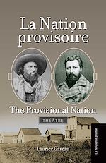 Télécharger le livre :  La nation provisoire / The provisional nation
