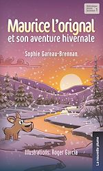 Télécharger le livre :  Maurice l'orignal et son aventure hivernale