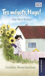 Télécharger le livre :  Tes mégots Hugo!