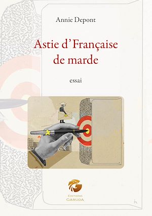 Téléchargez le livre :  Astie d'Française de marde