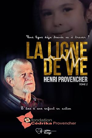 Téléchargez le livre :  La ligne de vie - Tome 2