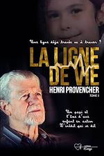 Télécharger le livre :  La ligne de vie - Tome 1