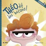 Télécharger le livre :  Théo dit des bêtises!