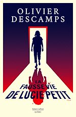 Télécharger le livre :  La fausse vie de Lucie Petit