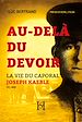 Télécharger le livre :  Au-delà du devoir, la vie du caporal Joseph Kaeble