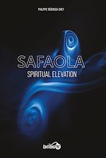 Télécharger le livre :  Safaola Spiritual Elevation