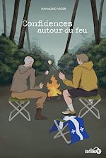 Télécharger le livre :  Confidences autour du feu