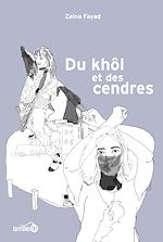 Télécharger le livre :  Du khôl et des cendres