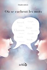 Télécharger le livre :  Où se cachent les mots