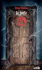 Télécharger le livre :  La porte 29