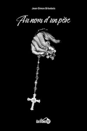 Téléchargez le livre :  Au nom d'un père