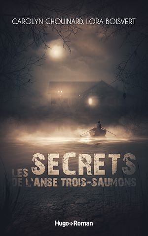 Téléchargez le livre :  Les secrets de l'anse Trois-Saumons