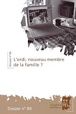 Télécharger le livre :  L'ordi, nouveau membre de la famille ?