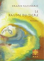 Télécharger le livre :  Le Baume du Tigre