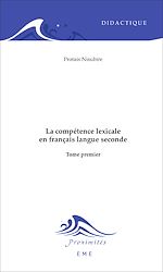 Télécharger le livre :  La compétence lexicale en français langue seconde (Tome 1)