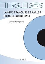 Télécharger le livre :  Langue française et parler bilingue au Burundi
