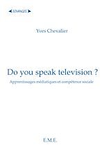Télécharger le livre :  Do you speak television ?