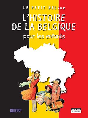 Téléchargez le livre :  L'histoire de la Belgique pour les enfants