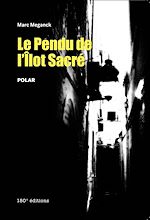 Télécharger le livre :  Le pendu de l'îlot sacré