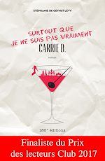 Télécharger le livre :  Surtout que je ne suis pas vraiment Carrie B.