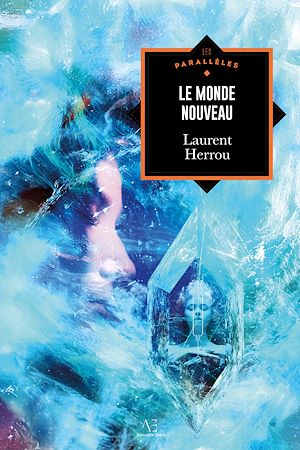 Téléchargez le livre :  Le monde nouveau