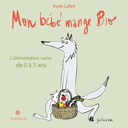 Télécharger le livre :  Mon bébé mange bio