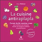 Télécharger le livre :  La cuisine antiraplapla - Automne Hiver