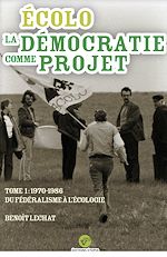 Télécharger le livre :  Écolo, la démocratie comme projet