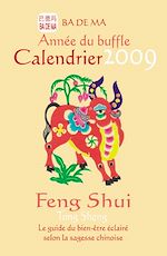 Télécharger le livre :  L'année du buffle - Calendrier Feng Shui 2009