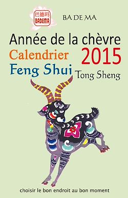 Télécharger le livre :  L'année de la chèvre - Calendrier Feng Shui 2015