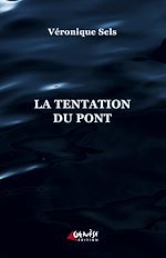 Télécharger le livre :  La tentation du pont