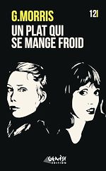 Télécharger le livre :  Un plat qui se mange froid