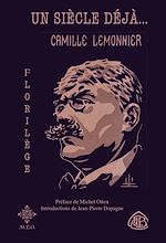 Télécharger le livre :  Un siècle déjà, Camille Lemonnier