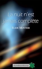 Télécharger le livre :  La nuit n'est jamais complète