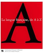 Télécharger le livre :  La langue française de A à Z