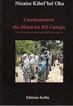 Télécharger le livre :  L'avènement du Jihad en RD Congo