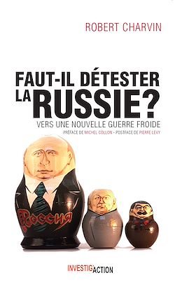 Télécharger le livre :  Faut-il détester la Russie ?