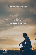 Télécharger le livre :  Nino, un si gentil garçon