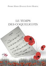 Télécharger le livre :  Le Temps des coquelicots