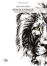 Télécharger le livre :  Foi d'animal - Tome 1