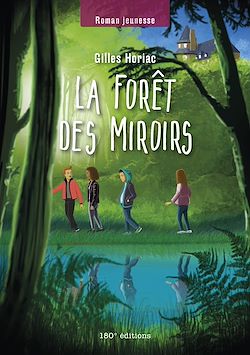 Télécharger le livre :  La forêt des Miroirs