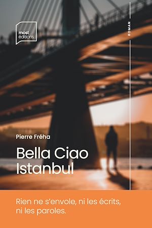 Téléchargez le livre :  Bella Ciao Istanbul