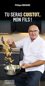 Télécharger le livre :  Tu seras cuistot, mon fils !